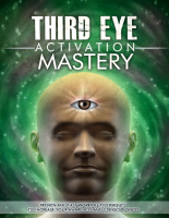 Third_Eye_Third_Eye_Activation_Mastery,_Proven_And_Fast_Working.pdf